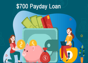 700 Dollar Payday Loans